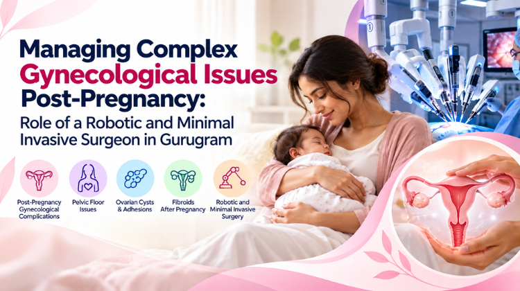 Robotic and Minimal Invasive Surgeon in Gurugram